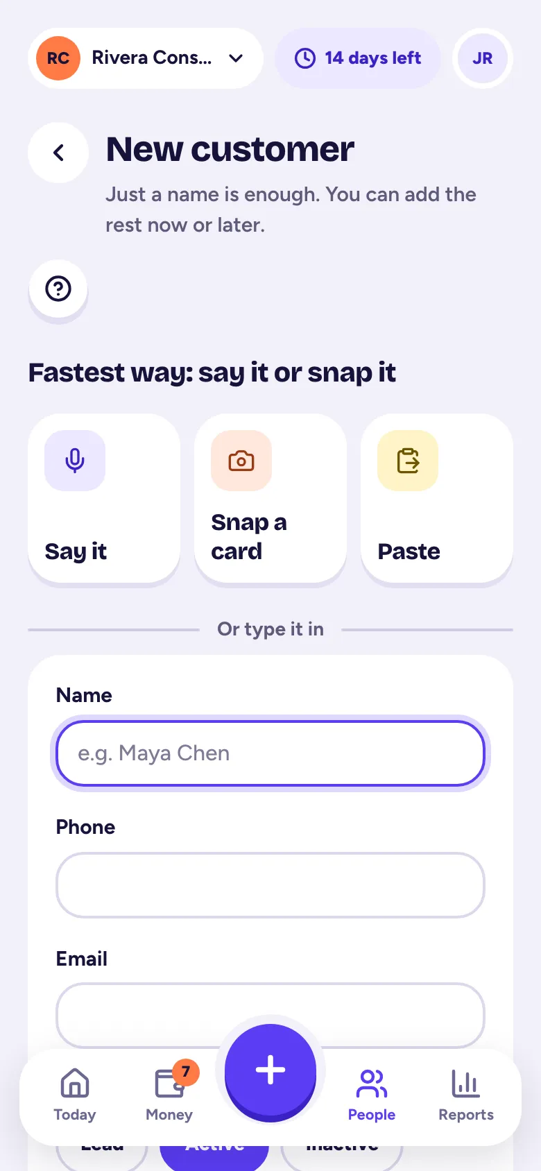 Adding a customer: Say it, Snap a card or Paste, with the form underneath